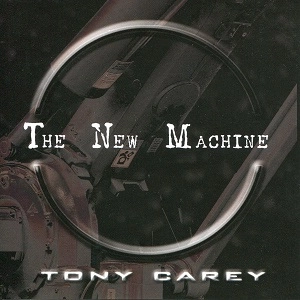 TONY CAREY / トニー・ケアリー / NEW MACHINE