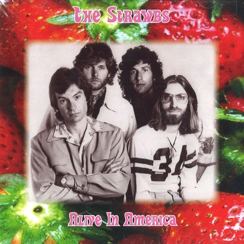 STRAWBS / ストローブス / CONCERT CLASSICS VOL. 6: ALIVE IN AMERICA - DIGITAL REMASTER