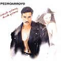 PEDRO ARROYO / ペドロ・アロージョ / CUANDO QUIERAS , DONDE QUIERAS