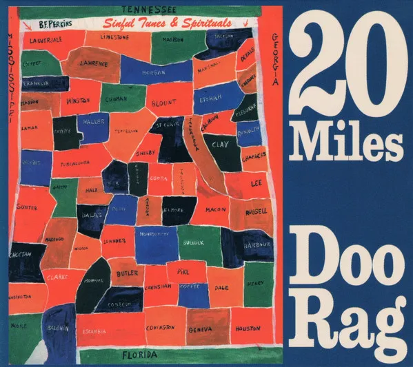 20 MILES:DOO RAG / SINFUL TUNES & SPIRITUALS