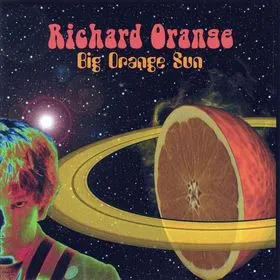RICHARD ORANGE / リチャード・オレンジ / BIG ORANGE SUN