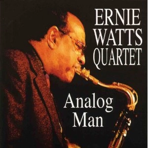 ERNIE WATTS / アーニー・ワッツ / ANALOG MAN