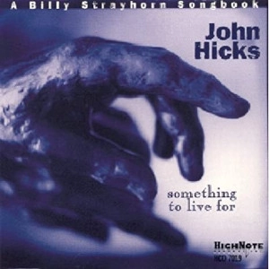 JOHN HICKS / ジョン・ヒックス / BILLY STRAYHORN SONGBOOK