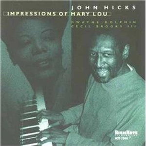 JOHN HICKS / ジョン・ヒックス / IMPRESSIONS OF MARY LOU