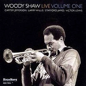 WOODY SHAW / ウディ・ショウ / LIVE VOLUME ONE
