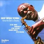 DAVID "FATHEAD" NEWMAN / デヴィッド・"ファットヘッド"・ニューマン / KEEP THE SPIRITS SINGING