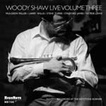 WOODY SHAW / ウディ・ショウ / LIVE VOLUME THREE