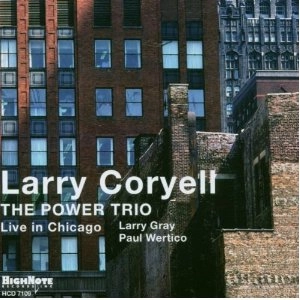 LARRY CORYELL / ラリー・コリエル / POWER TRIO