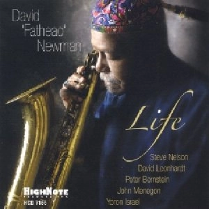 DAVID "FATHEAD" NEWMAN / デヴィッド・"ファットヘッド"・ニューマン / LIFE