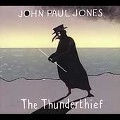JOHN PAUL JONES / ジョン・ポール・ジョーンズ / THUNDERTHIEF