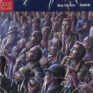 KING CRIMSON / キング・クリムゾン / ELEKTRIK / LIVE IN JAPAN 2003