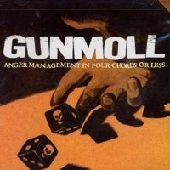 GUNMOLL / ガンモール / ANGER MANAGEMENT IN FOUR CHORDS OR LESS