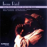 IRENE REID / アイリーン・リード / ONE MONKEY DON'T STOP NO SHOW