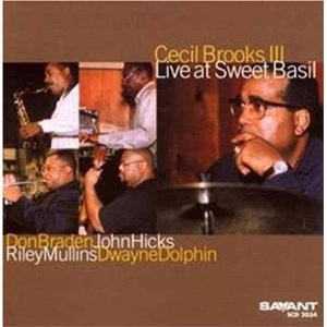 CECIL BROOKS III / LIVE AT SWEET BASIL