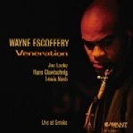 WAYNE ESCOFFERY / ウェイン・エスコフェリー / VENERATION