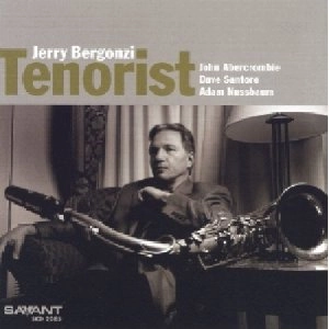JERRY BERGONZI / ジェリー・バーガンジ / TENORIST