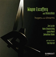 WAYNE ESCOFFERY / ウェイン・エスコフェリー / HOPES AND DREAMS