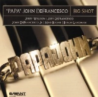 PAPA JOHN DEFRANCESCO / パパ・ジョン・デフランセスコ / BIG SHOT 6