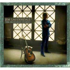 JIM LAUDERDALE / ジム・ローダーデイル / BLUEGRASS DIARIES