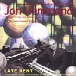 JON HAMMOND / ジョン・ハモンド / LATE RENT