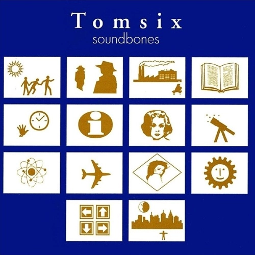 TOMSIX / SOUNDBONES