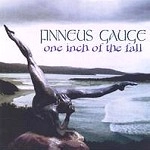 FINNEUS GAUGE / フィネアス・ゲイジ / ONE INCH OF THE FALL