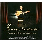 IOANNIS ANASTASSAKIS / FLAMENCO LIVE AT IOANNINA