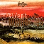 INDIGO (PROG) / INDIGO / SILENT MEMORIES