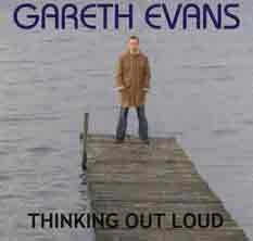 GARETH EVANS / ギャレス・エヴァンス / THINKING OUT LOUD