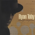 RYAN TOBY / SOUL OF A SONGWRITER