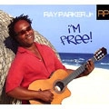 RAY PARKER JR. / レイ・パーカーJr / I'M FREE!