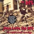 LEFT / レフト / JESUS LOVES THE LEFT