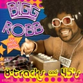 BIGG ROBB / ビッグ・ロブ / 8 TRACKS AND 45'S