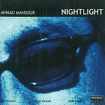 AHMAD MANSOUR / アーマッド・マンスール / NIGHTLIGHT