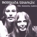 BERMUDA TRIANGLE / バミューダ・トライアングル / MISSING TAPES