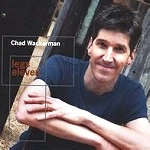 CHAD WACKERMAN / チャド・ワッカーマン / LEGS ELEVEN