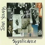 JOHN YOUNG (PROG: UK) / ジョン・ヤング / SIGNIFICANCE