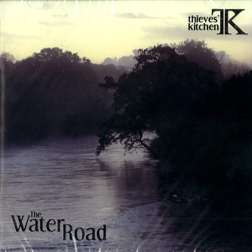 THIEVES' KITCHEN / シーヴズ・キッチン / WATER ROAD
