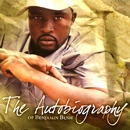 DIGITAL BLACK / AUTOBIOGRAPHY OF BENJAMIN BUSH