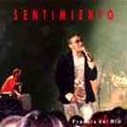 FRANCIS DEL RIO / フランシス・デル・リオ / SENTIMIENTO