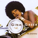 GINA GREEN / MY JOURNEY