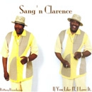 SANG'N CLARENCE / IF YOU LIKE IT,ILOVE IT