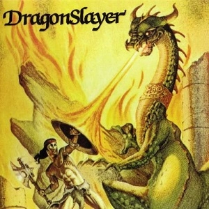 DRAGONSLAYER / DRAGONSLAYER