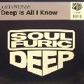 JUSTIN MICHAEL / DEEP IS ALL I KNOW