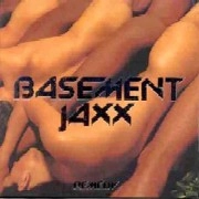 BASEMENT JAXX / ベースメント・ジャックス / REMEDY