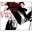 BE YOUR OWN PET / ビー・ユア・オウン・ペット / BE YOUR OWN PET