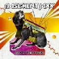 BASEMENT JAXX / ベースメント・ジャックス / CRAZY ITCH RADIO