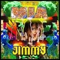 M.I.A. / JIMMY