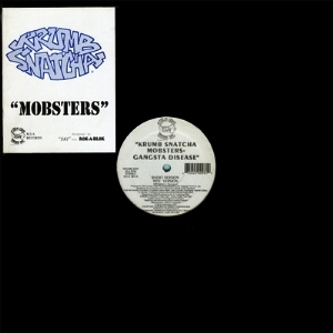KRUMB SNATCHA / MOBSTERS