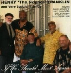 HENRY FRANKLIN / ヘンリー・フランクリン / IF WE SHOULD MEET AGAIN